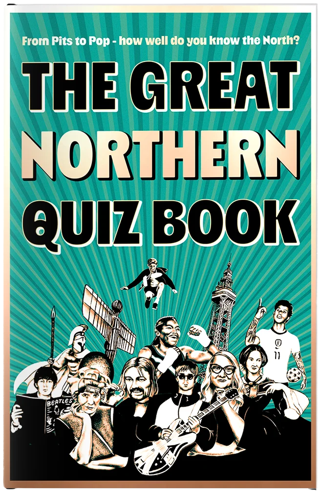 Book cover design for 'The Great Northern Quiz Book'. The background features a retro teal sunburst pattern overlaid with large, bold, drop-shadowed typography. The bottom half displays a dynamic black-and-white collage illustration of Northern English cultural icons, historical figures, and landmarks, including the Angel of the North and Blackpool Tower, accented with warm peach tones.